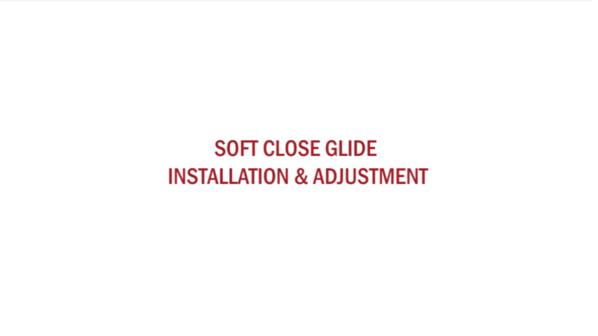 SoftCloseGlideYoutube